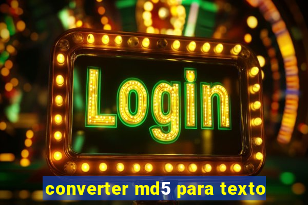 converter md5 para texto